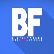 BIGFILMMAKER — Ideas + contenidos